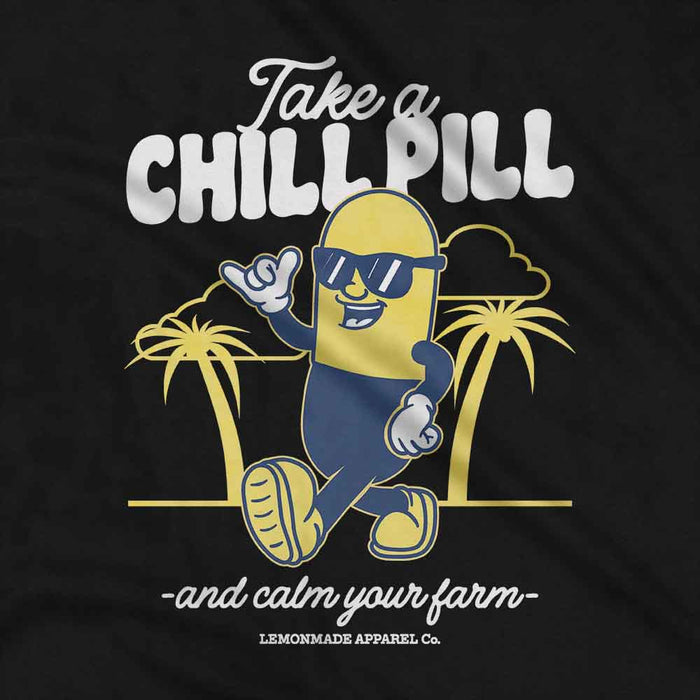 Take A Chill Pill t-shirt