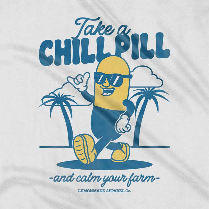 Take A Chill Pill t-shirt