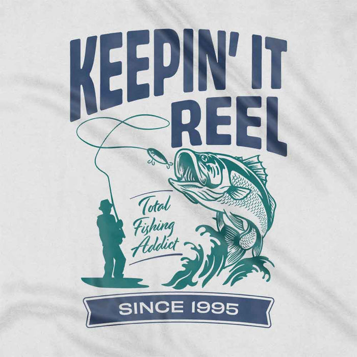 Keepin' It Reel 30th birthday t-shirt